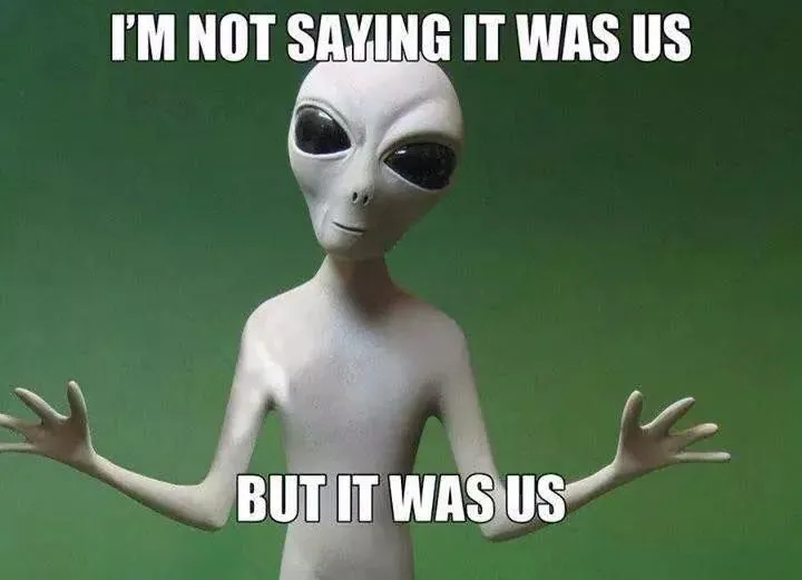 I'm not saying it was us... But it was us