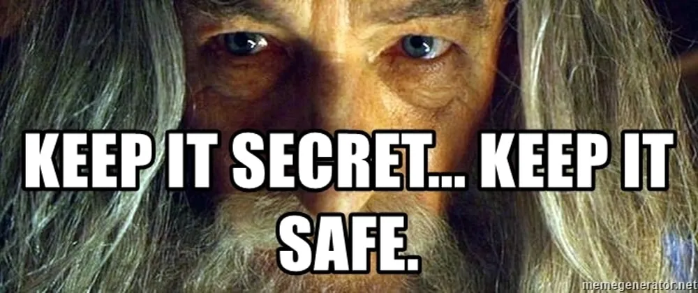 Mantenlo en secreto, mantenlo a salvo